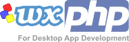 wxPHP - Bringing fast software developmet for the desktop